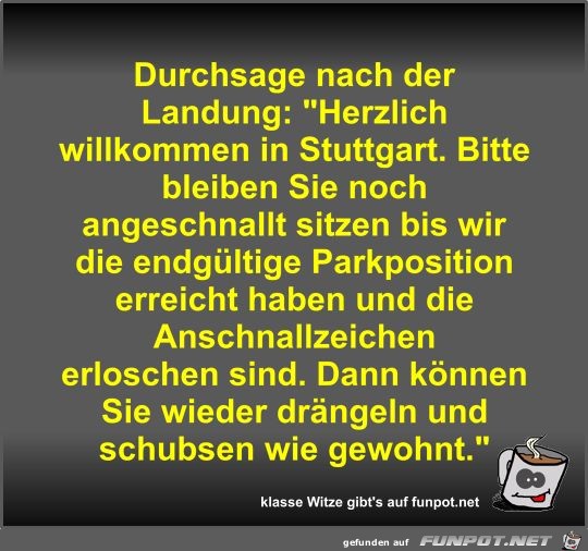 Durchsage nach der Landung Durchsage nach der Landung