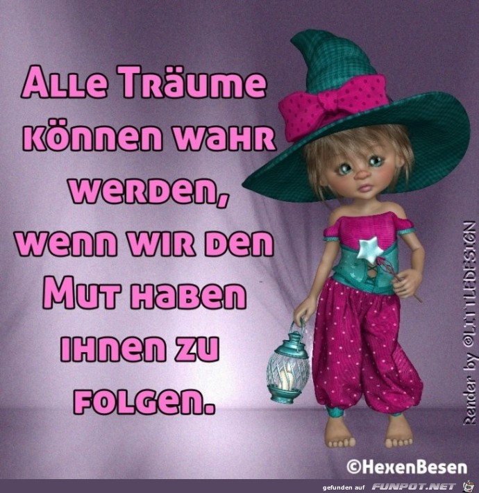 Alle Traeume koennen war werden Alle Traeume koennen war werden