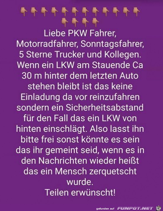 liebe PKW-Fahrer,......