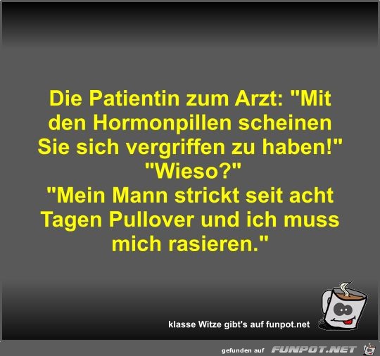 Die Patientin zum Arzt