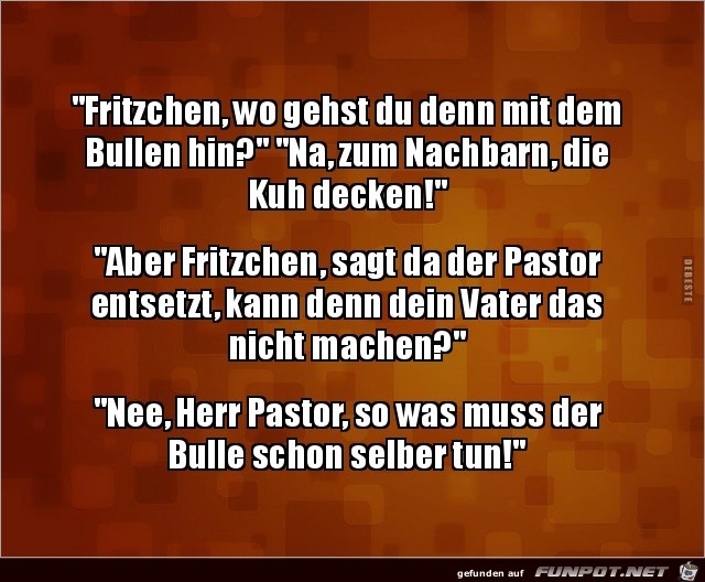nee Herr Pastor........ nee Herr Pastor........