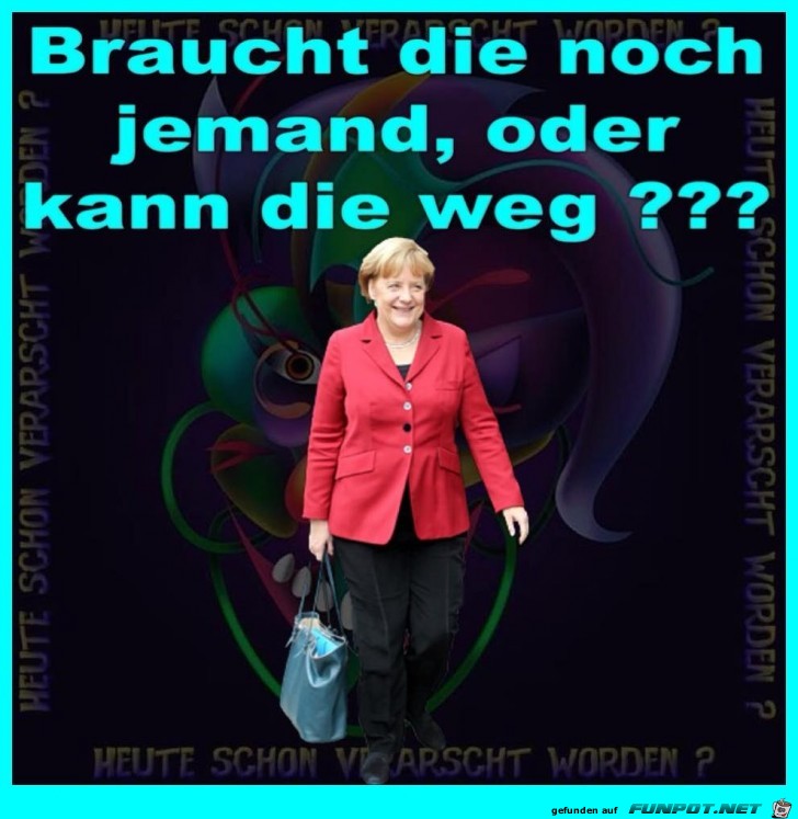 Kann die weg Kann die weg