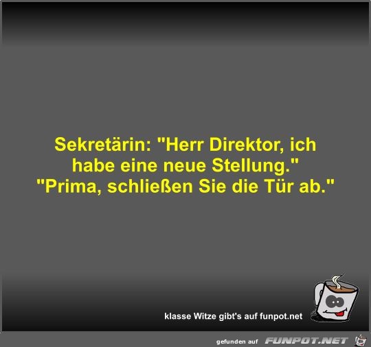 Sekretrin: Herr Direktor