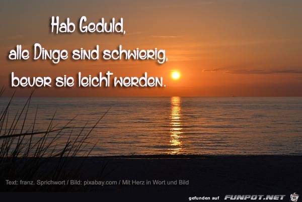 Habe Geduld Habe Geduld