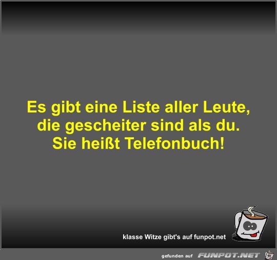 Es gibt eine Liste aller Leute Es gibt eine Liste aller Leute