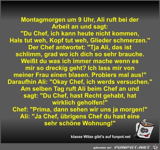 Montagmorgen um 9 Uhr Montagmorgen um 9 Uhr
