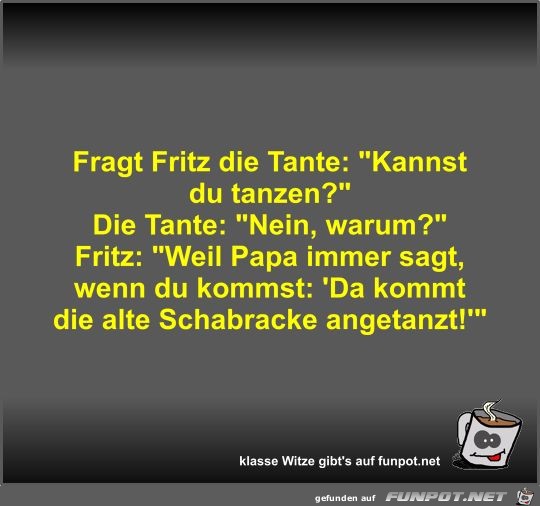 Fragt Fritz die Tante Fragt Fritz die Tante