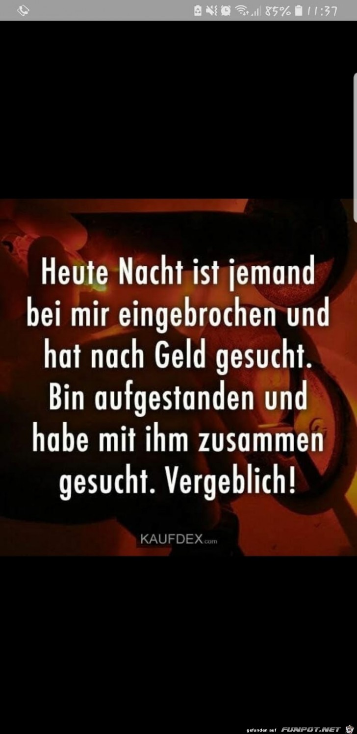 Einbruch heute Nacht