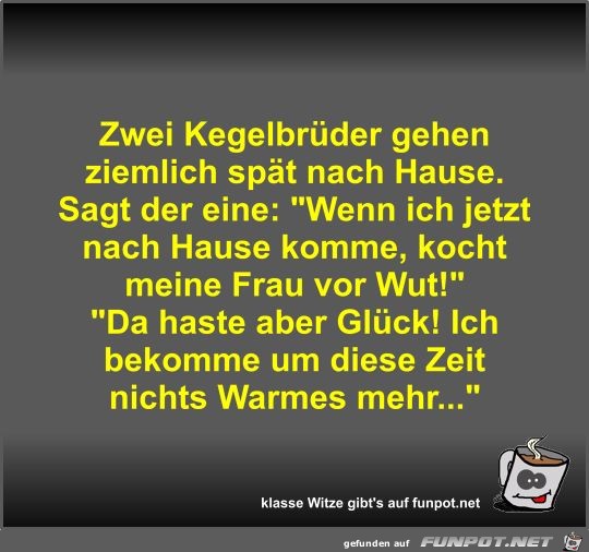 Zwei Kegelbrüder gehen ziemlich spät nach Hause Zwei Kegelbrüder gehen ziemlich spät nach Hause