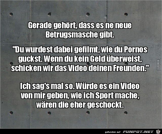 neue Betrugsmasche..... neue Betrugsmasche.....