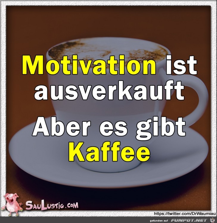 Motivation-ist-ausverkauft