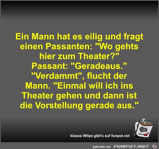 Ein Mann hat es eilig und fragt einen Passanten Ein Mann hat es eilig und fragt einen Passanten