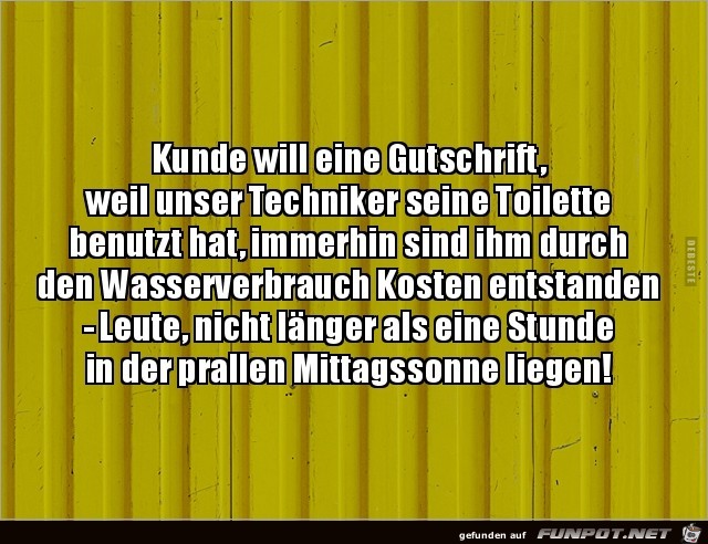 Kunde will eine Gutschrift... Kunde will eine Gutschrift...