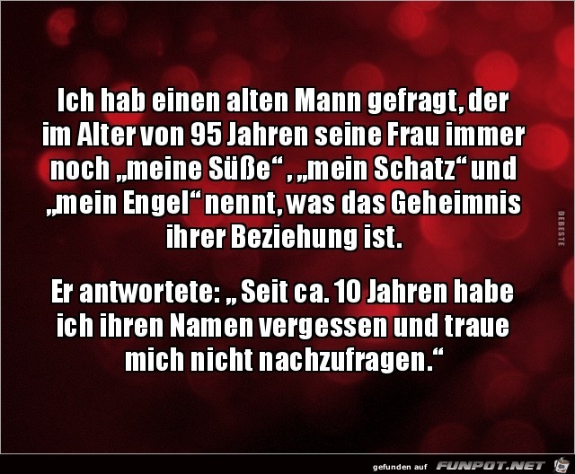 das Geheimnis einer guten Beziehung..... das Geheimnis einer guten Beziehung.....