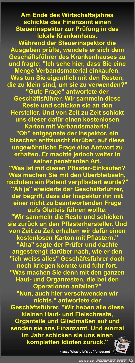 Am Ende des Wirtschaftsjahres schickte das Finanzamt einen Am Ende des Wirtschaftsjahres schickte das Finanzamt einen