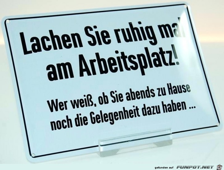 Lachen sie ruhig am Arbeitsplatz