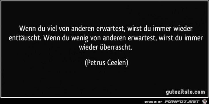 wenn du viel von anderen erwartest wenn du viel von anderen erwartest