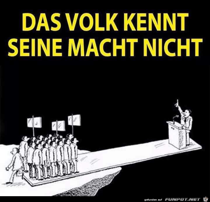 das Volk kennt seine macht nicht das Volk kennt seine macht nicht