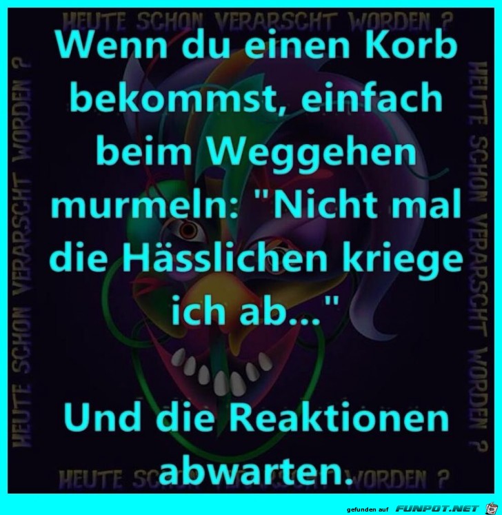 Korb bekommen Korb bekommen