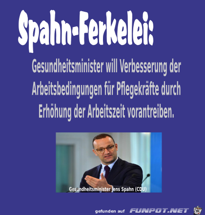 Spahn-Ferkelei Spahn-Ferkelei