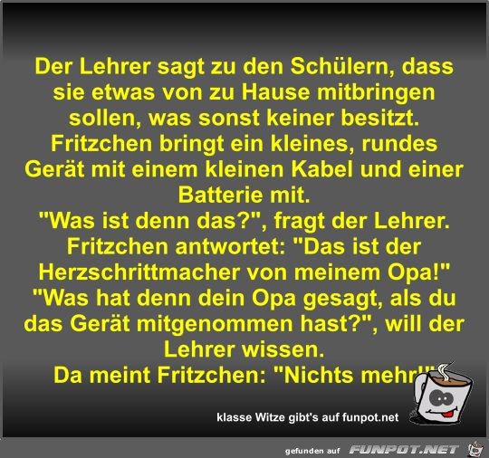 Der Lehrer sagt zu den Schlern