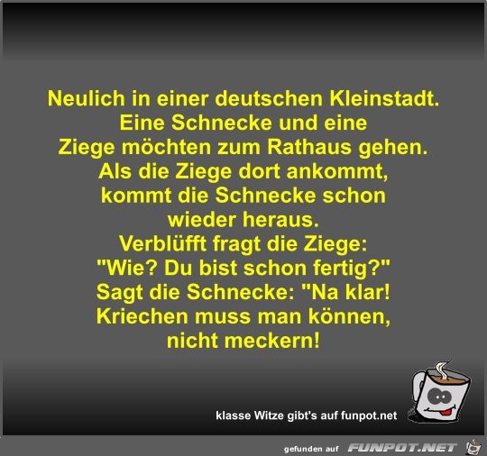 Neulich in einer deutschen Kleinstadt Neulich in einer deutschen Kleinstadt