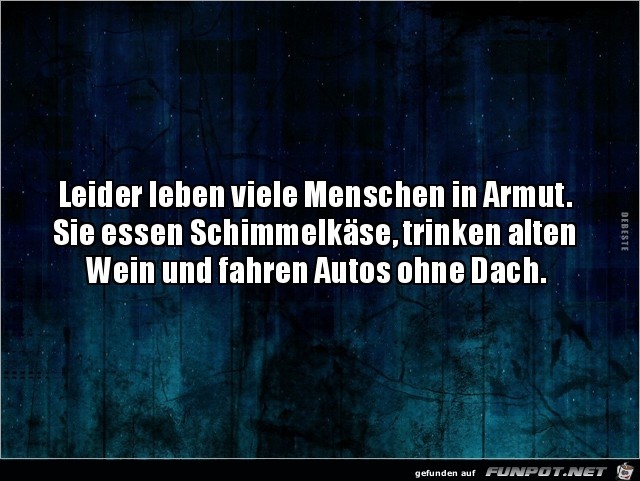 Schreckliche Armut Schreckliche Armut