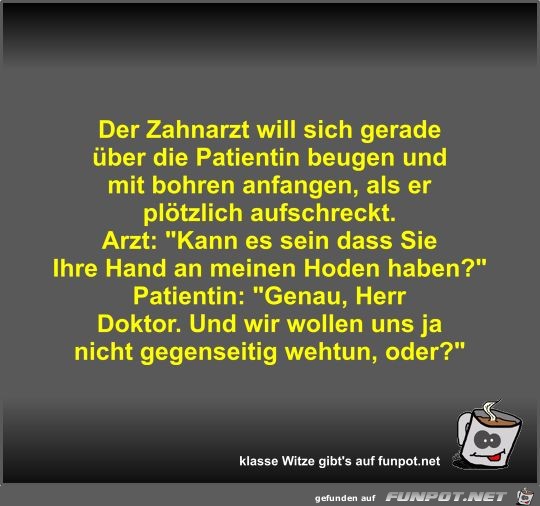 Der Zahnarzt will sich gerade ber die Patientin beugen und