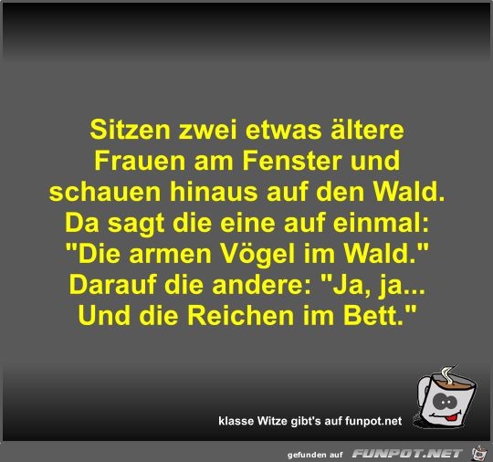 Sitzen zwei etwas ältere Frauen am Fenster und schauen... Sitzen zwei etwas ältere Frauen am Fenster und schauen...