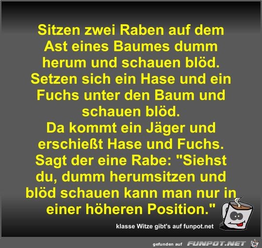 Sitzen zwei Raben auf dem Ast eines Baumes dumm herum und... Sitzen zwei Raben auf dem Ast eines Baumes dumm herum und...