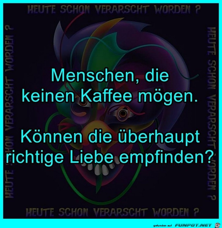 Warum keinen Kaffee Warum keinen Kaffee