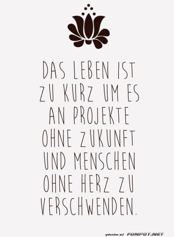 10 schne Sprche und Lebensweisheiten aus...
