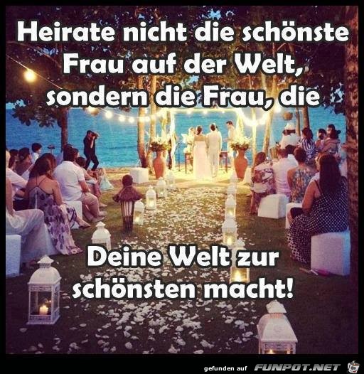 Heirate die Frau