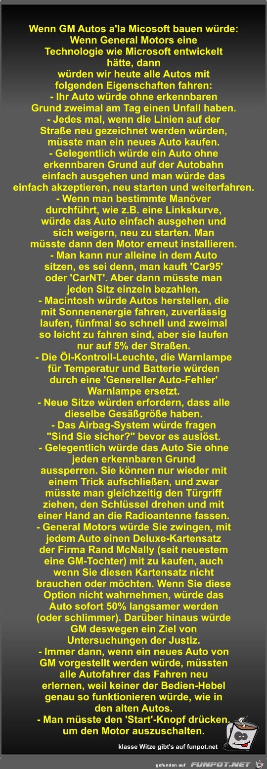 Wenn GM Autos a'la Micosoft bauen würde Wenn GM Autos a'la Micosoft bauen würde