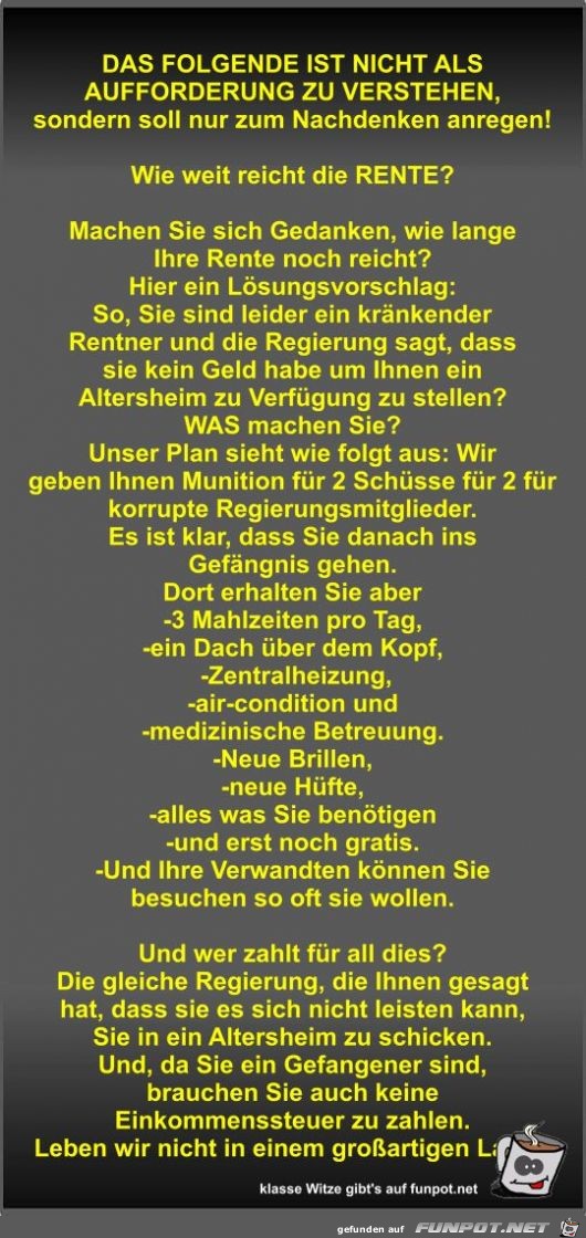 DAS FOLGENDE IST NICHT ALS AUFFORDERUNG ZU VERSTEHEN DAS FOLGENDE IST NICHT ALS AUFFORDERUNG ZU VERSTEHEN