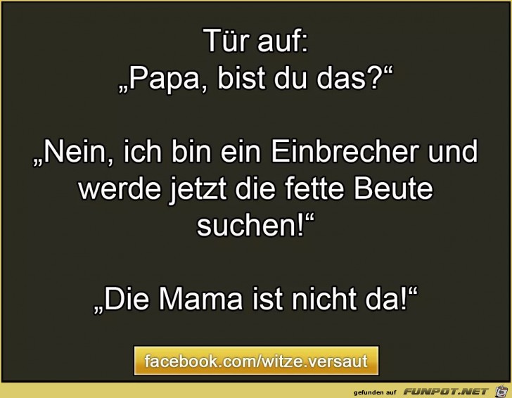 Papa, bist Du das?