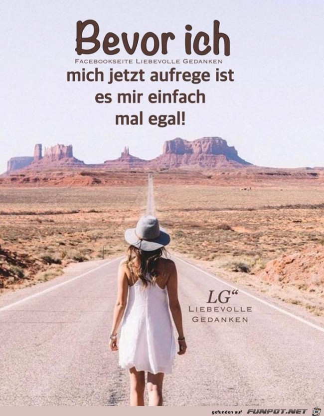 Bevor ich mich aufrege Bevor ich mich aufrege