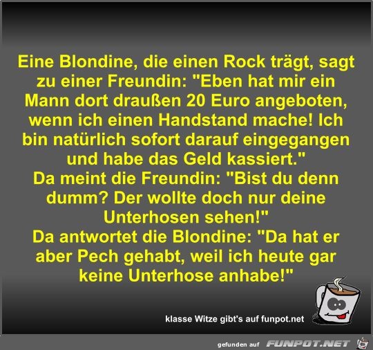 Eine Blondine, die einen Rock trägt, sagt zu einer Freundin Eine Blondine, die einen Rock trägt, sagt zu einer Freundin