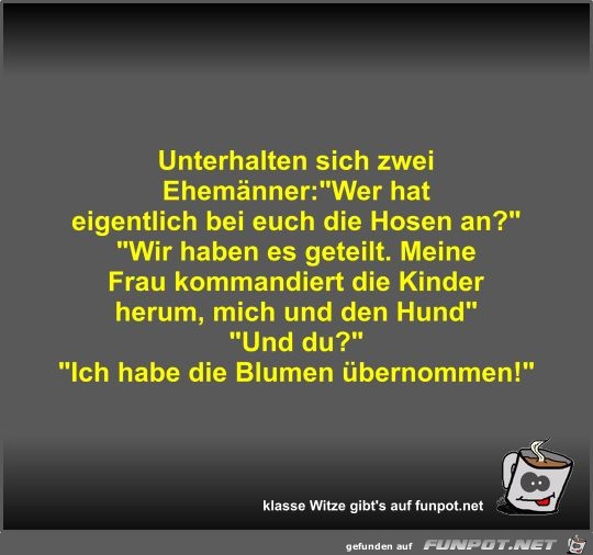 Unterhalten sich zwei Ehemänner Unterhalten sich zwei Ehemänner