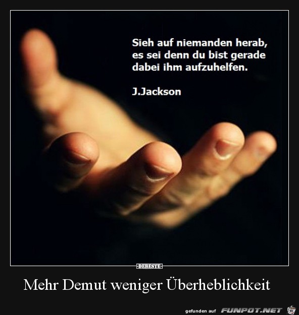 sieh auf niemanden herab..... sieh auf niemanden herab.....