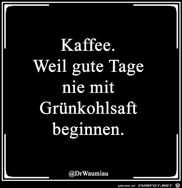 Gute Tage