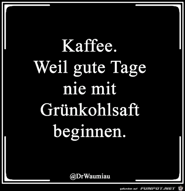 Gute Tage Gute Tage