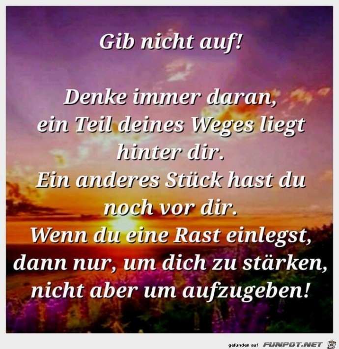 Gib nicht auf Gib nicht auf