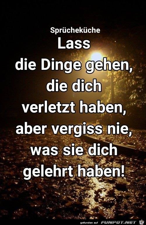 Lass die Dinge gehen