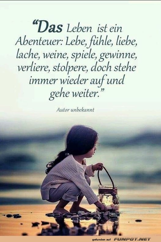 10 schne Sprche und Lebensweisheiten aus...