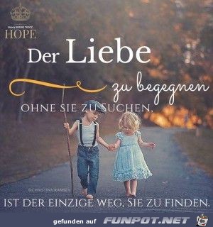 der Liebe zu begegnen