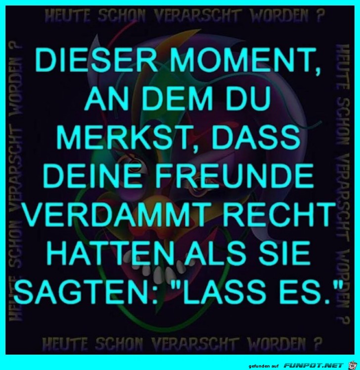 Dieser Moment