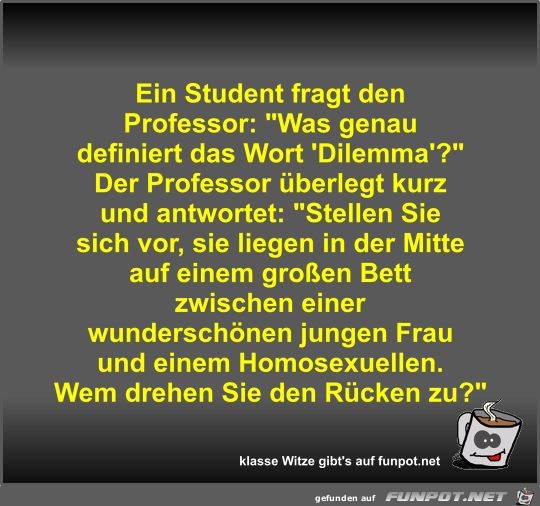 Ein Student fragt den Professor Ein Student fragt den Professor