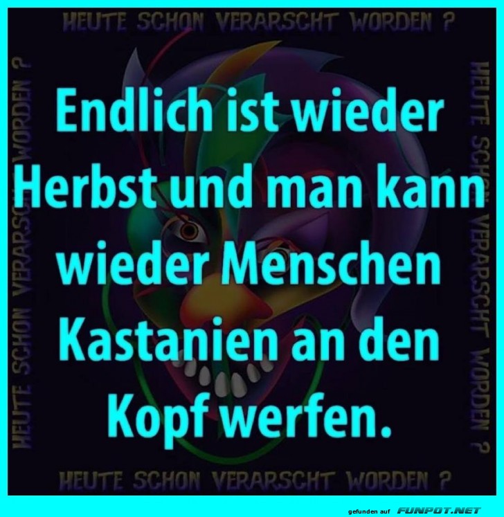 Endlich ist wieder Herbst Endlich ist wieder Herbst