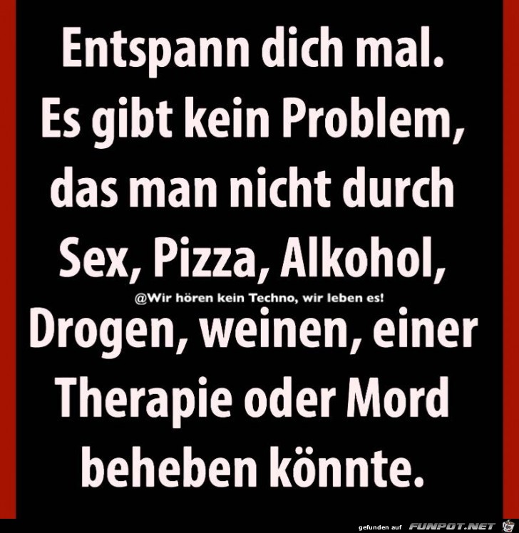 Entspann Dich mal